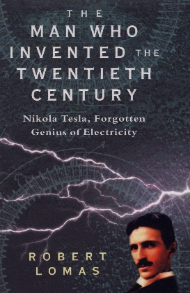 The Man Who Invented the Twentieth Century